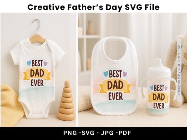 Best Dad Ever SVG Png Jpg Pdf | Fatherâ€™s Day Cricut Cut File | Dad Shirt Design | Printable | Digital Download | SVG Files for Crafts