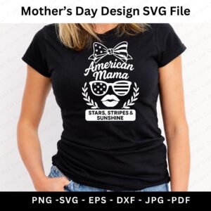American Mama 4th of July Png Svg Eps Jpg Dxf Pdf | Patriotic Sublimation Design| USA Flag Bow & Sunglasses | Stars Stripes Sunshine Clipart